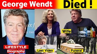 Famous George Wendt Cause of death, age, wife, net worth, lifestyle & biography, George Wendt Net Worth