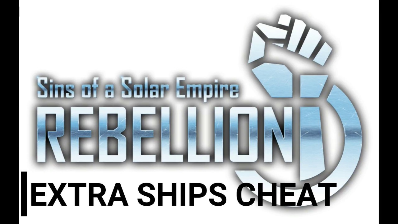 sins of a solar empire rebellion cheat table sins of a solar empire rebellion cheat table