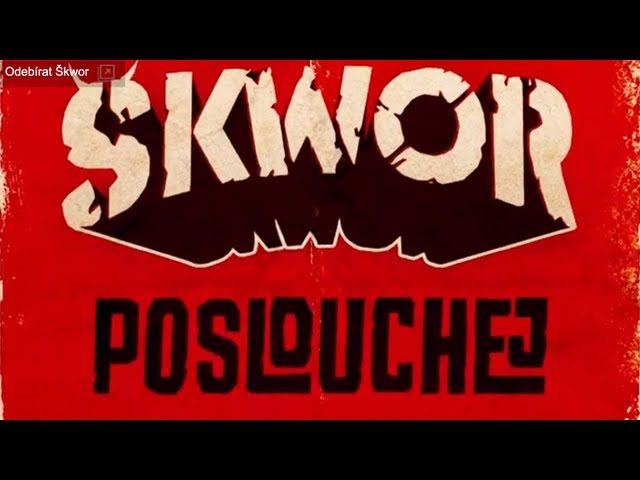 ŠKWOR - Poslouchej