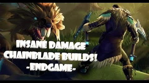 BIG DAMAGE CHAIN BLADE BUILDS FOR NOOBS AND PROS! -ENDGAME-  Heart Shows Off DAUNTLESS
