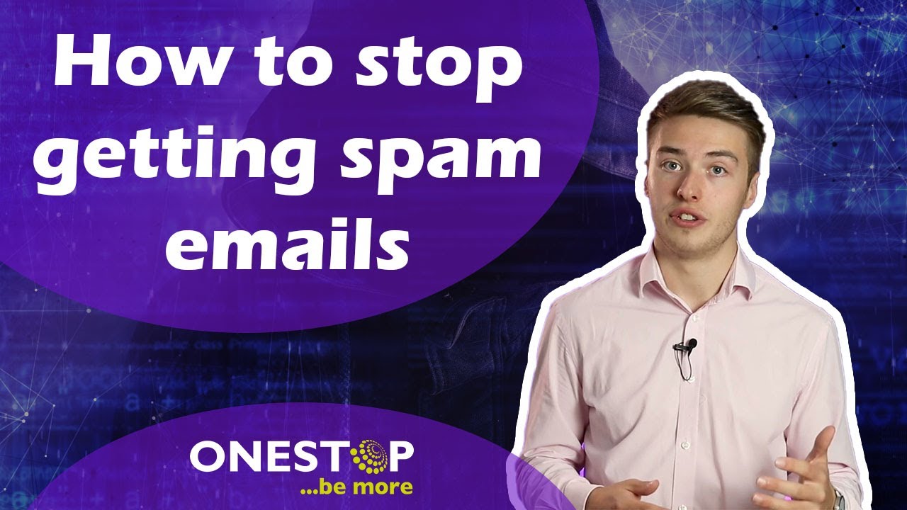 How To Stop Getting Spam Emails Youtube 