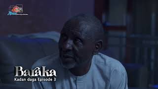 BARAKA EPISODE 3 KADANA OHIZ