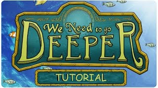 We need to go Deeper Tutorial