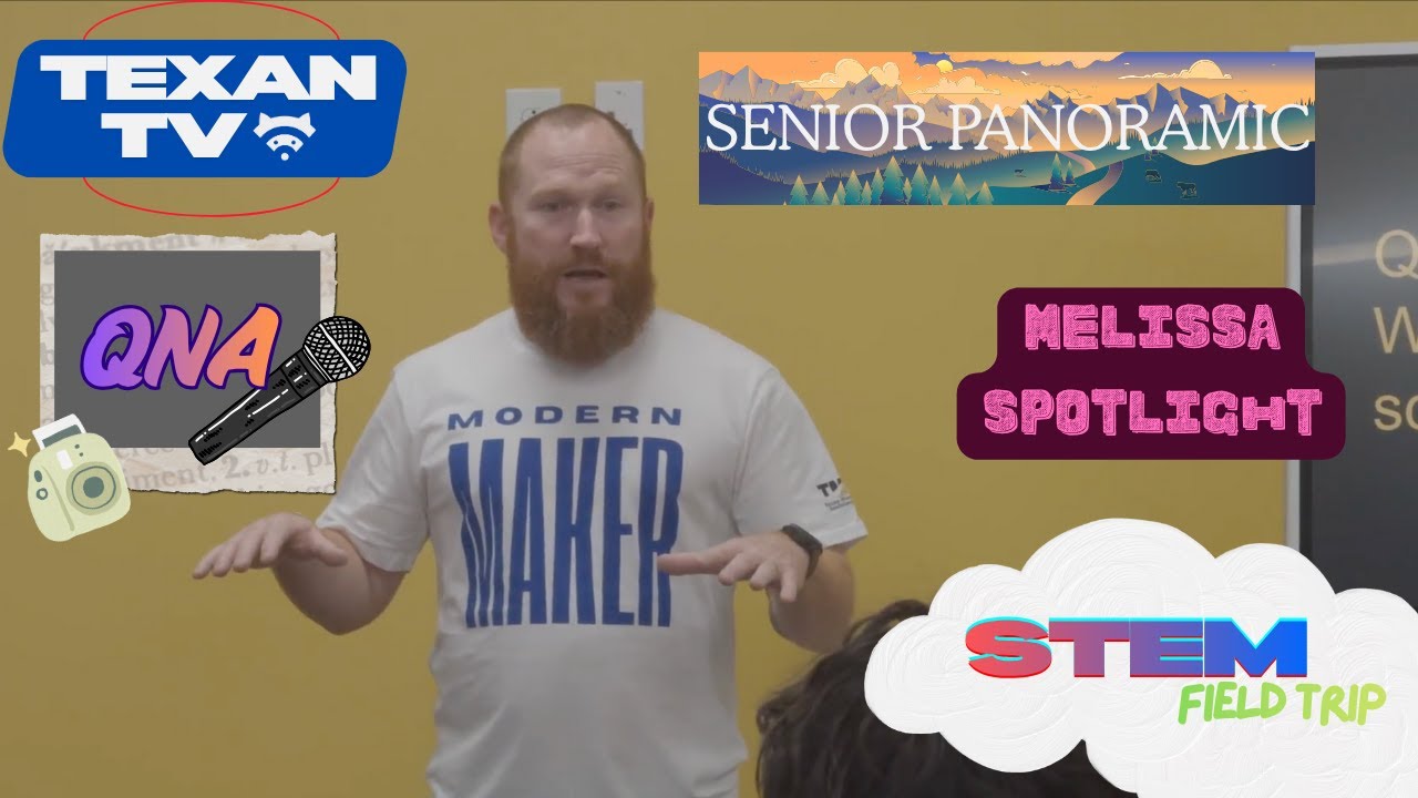 TexanTV~STEM Field Trip~Sr Pano~Martinez Spotlight~Q&A~Hispanic Heritage~Mon, Oct 20, 2025