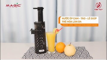 Nước ép cam, táo, lê giúp trẻ hóa làn da - Máy ép chậm Magic Eco AC-130