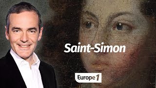 Au cœur de l'Histoire: SaintSimon (Franck Ferrand)