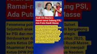 Download Lagu Anak Elit Nasdem Ramai-ramai Gabung PSI, Ada Putra Rusdi Masse #matalokal MP3