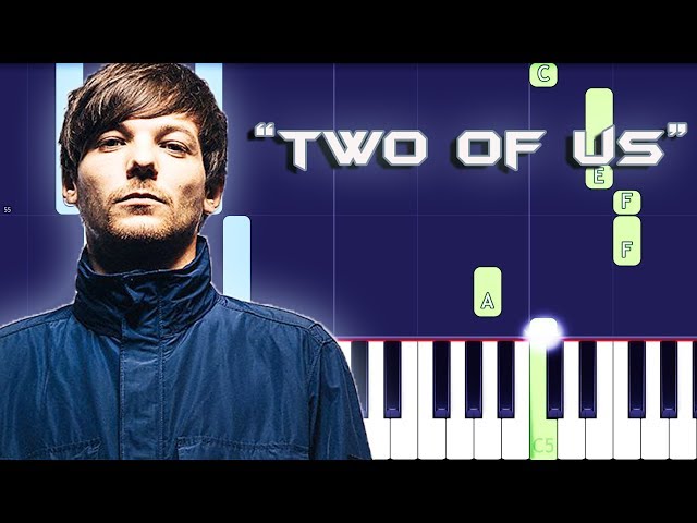 Louis Tomlinson - Two of Us - Piano Cover & Sheets 