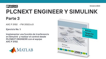 3 | Simulación Externa de modelo Simulink en PLCNext Engineer | AXCF2152 FW 2022.6.0