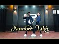 Number likh dance  tony kakkar  nikki tamboli   choreography by sanjay maurya