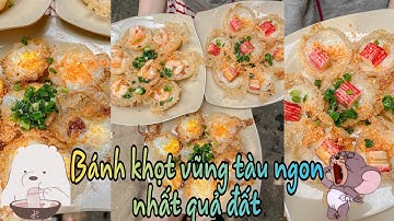 BÁNH KHỌT NHÂN GÌ CŨNG CÓ, GIA TRUYỀN Ở VŨNG TÀU | CÀN QUÉT SÀI GÒN