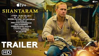 SHANTARAM Trailer (New, 2022) Charlie Hunnam AppleTv+