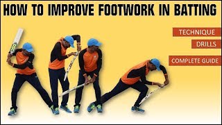 HOW TO IMPROVE FOOTWORK IN BATTING | TECHNIQUE AND DRILLS | BATTING  COACHING TIPS HINDI