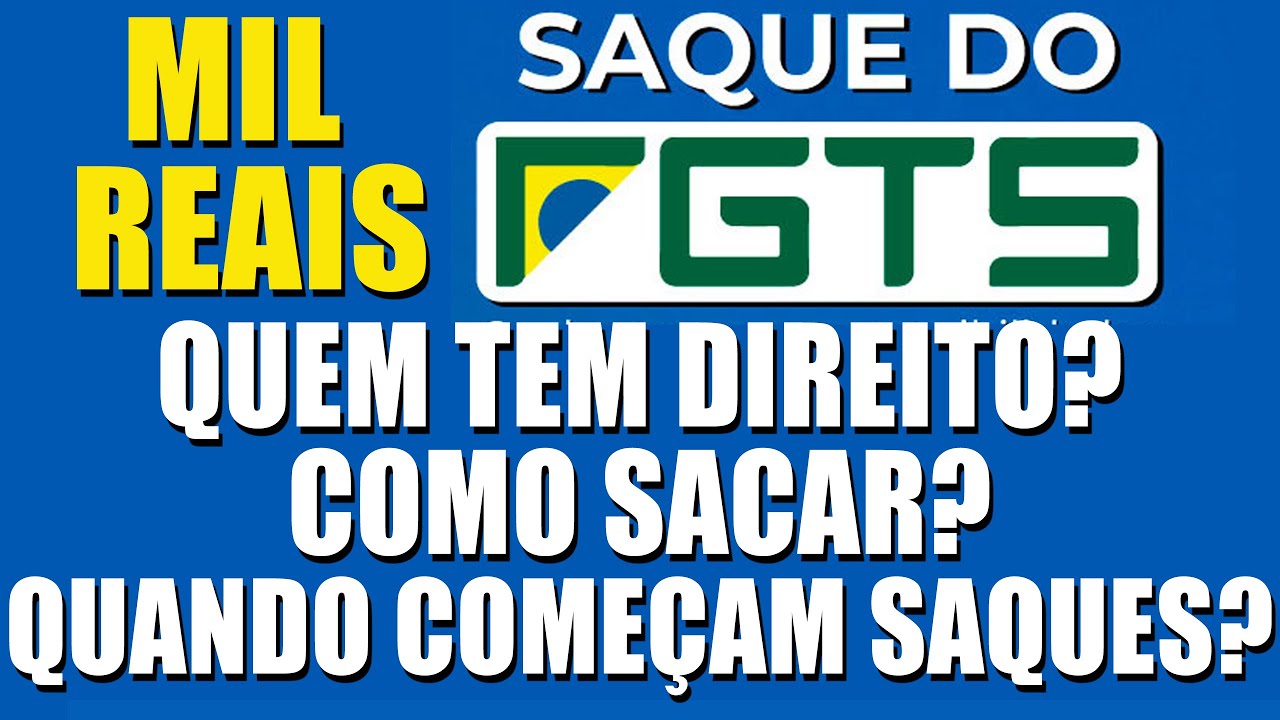 1000 Reais de saque do FGTS 2022 quem tem Direito, como sacar e quando  sacar R$1.000,00 MP 1.105/22 - YouTube