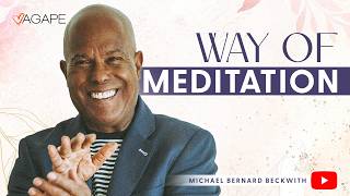 The Way of Meditation with Michael B. Beckwith 7.19.26