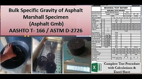 Bulk Specific Gravity of Asphalt Marshall Specimen (Asphalt Gmb)     AASHTO T- 166 | ASTM D-2726