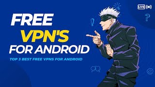 3 FREE VPNs for Android: Best VPN for Android screenshot 5