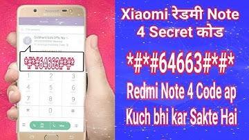 Xiaomi Redmi Note 4 Secret Codes - ज़ियामी रेडमी नोट 4 गुप्त कोड