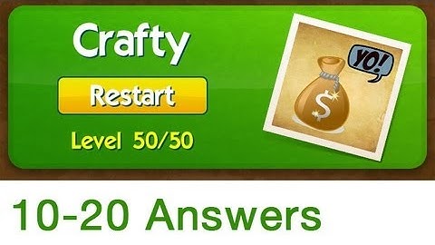 Whats the Saying Answers - Crafty Levels 10-20
