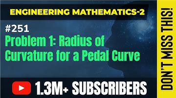 Problem 1 on Radius of Curvature For a Pedal Curve - Polar Curve - Engineering Mathematics - 2