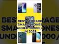 Top 5 Best Storage Smartphone Under 10k | Best Storage Smartphone