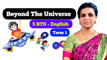 Beyond The Universe -  5 STD - English Poem - Term 1