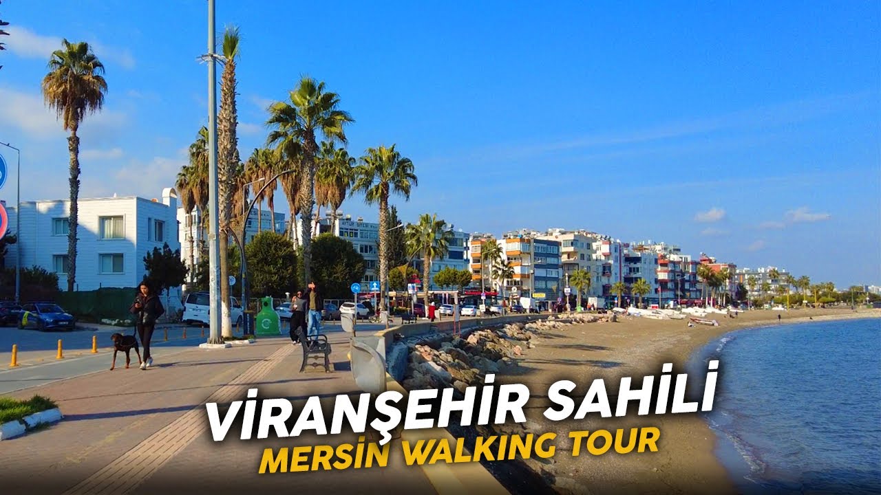 Mersin Viranşehir Sahil Walking Tour - 4K Türkiye