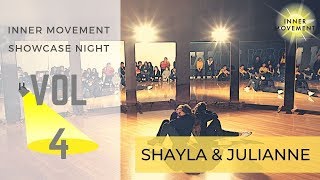 Shayla & Julianne / I.M Showcase Night Vol.4