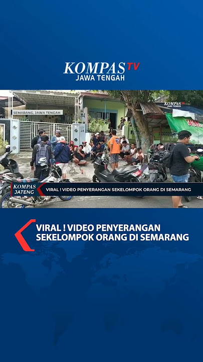 Detik-detik Aksi Penyerangan Sekelompok Orang di Semarang #semarang #viral #trending #shorts #aksi