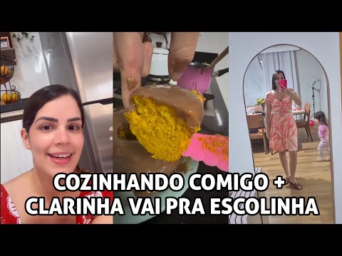Cozinhando  comigo | Clarinha vai pra escolinha | bolo de cenoura fofinho e recebidos e comprinhas  