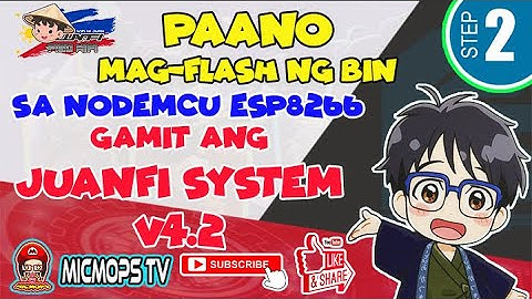 How to Flash JuanFi System Bin for NODEMCU ESP8266  2023| JuanFi System Tutorial | Part 2