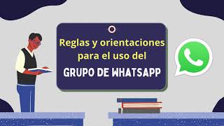 Reglas y orientaciones para el uso del grupo de WhatsApp screenshot 5