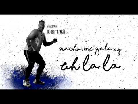 Uh La La Nacho ft MC Galaxy Coreografia MUEVETE Robert Rangel