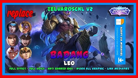 Script Badang Zodiac - Leo No Password | Full Effect Voice - New Patch