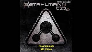 Stahlmann - Friss mich (Alemán - Español)