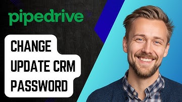 How To Change Update Pipedrive Crm Password [2025 Guide]