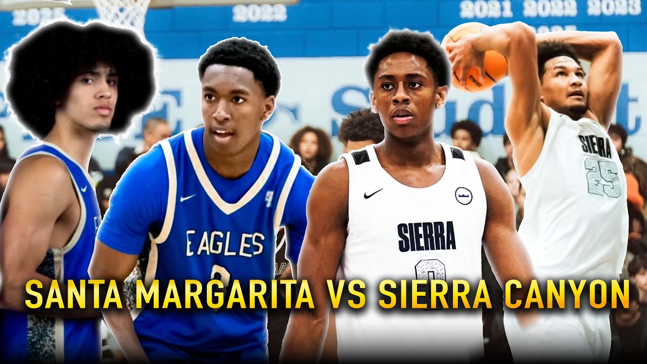 Sierra Canyon vs Santa Margarita — Brandon McCoy GOES OFF…  Is Sierra Canyon the BEST HIGH SCHOOL?