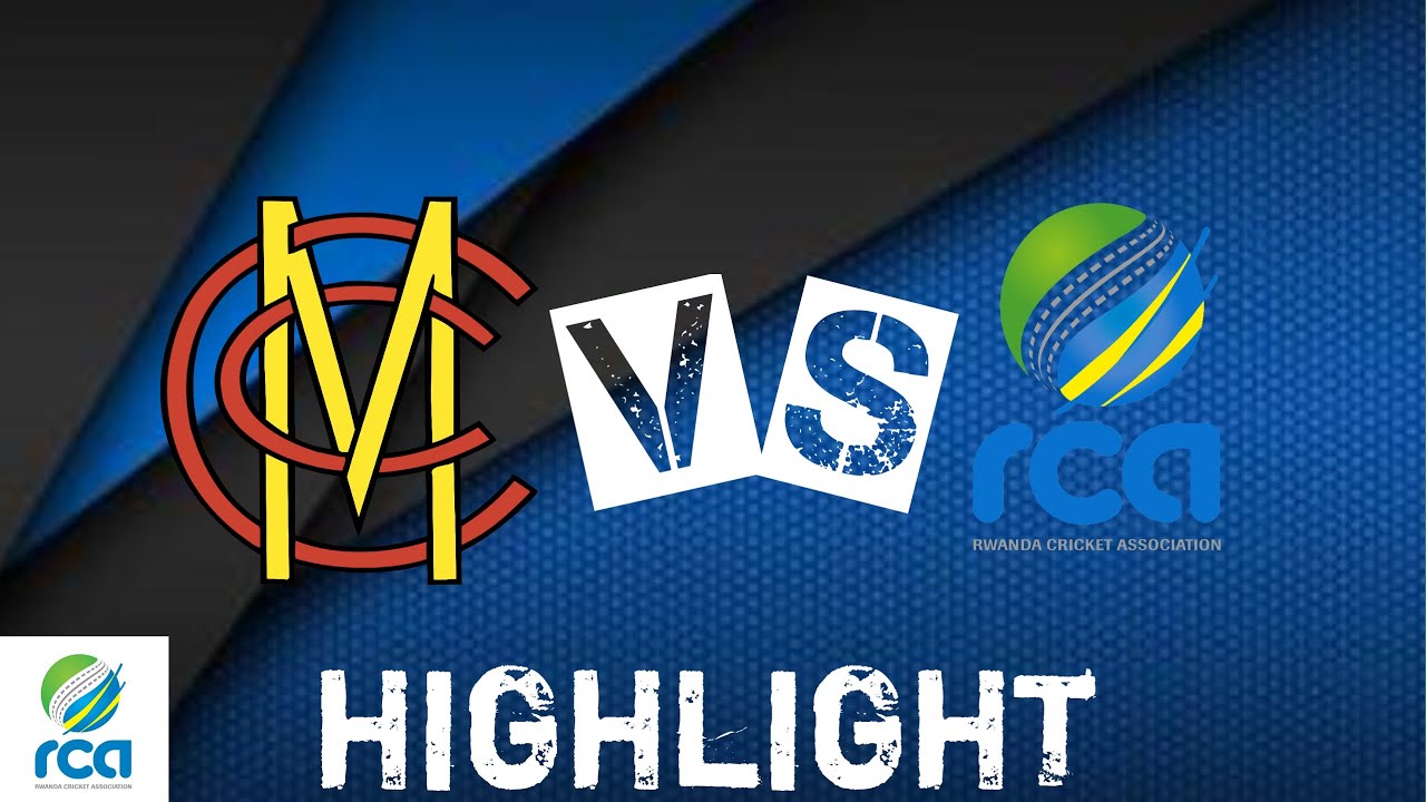 MCC VS RWANDA SELECT HIGHLIGHT - YouTube