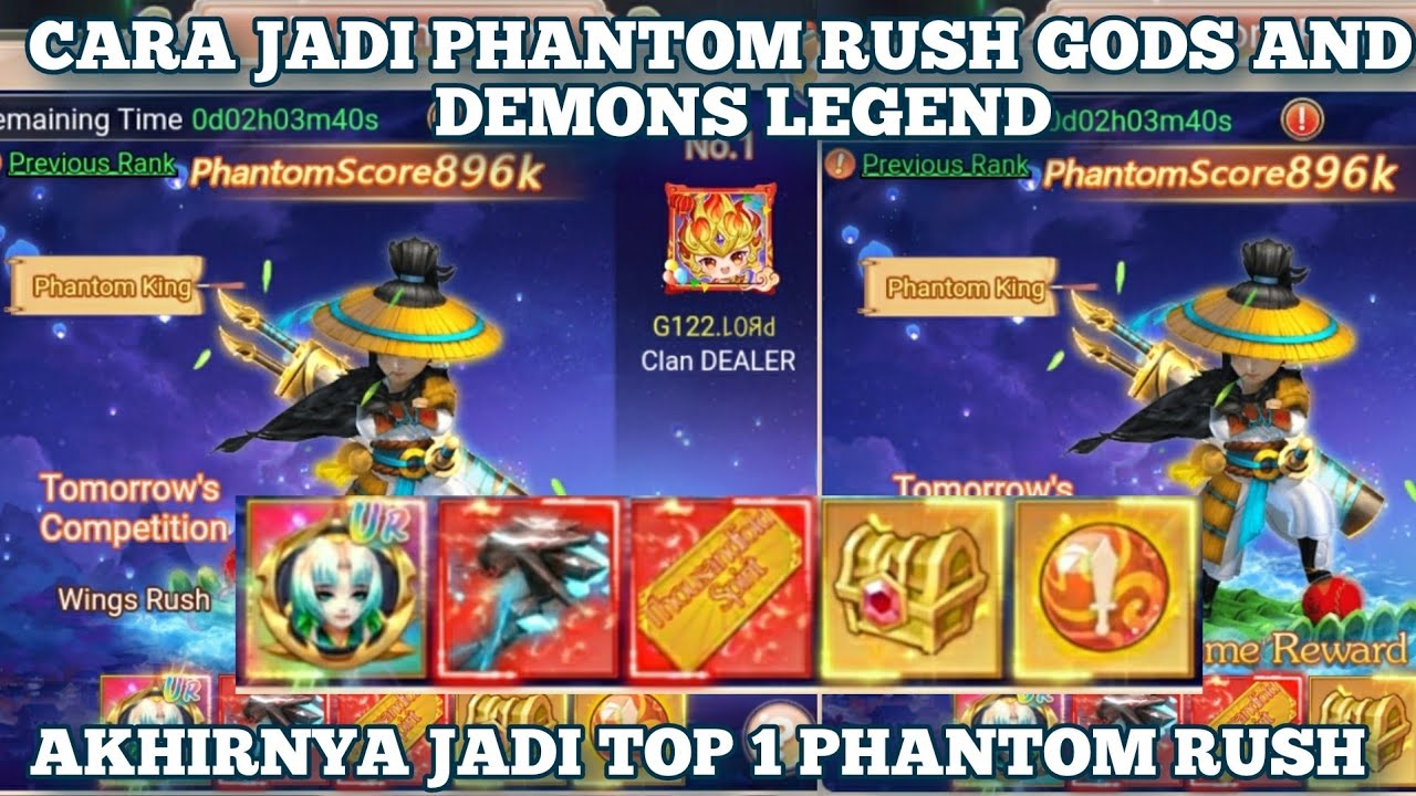 Info Cara Jadi Top 1 Phantom Rush Gods And Demons Legend 2023 ! Tips Terbaru Gods And Demons Legend