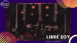 Libre Soy (Cover) David Quinlan