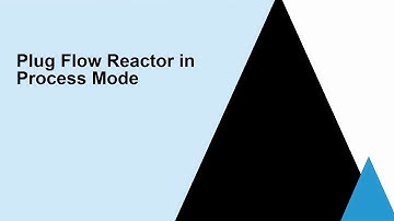 SimCentral Models - Simulating a Plug Flow Reactor Using an Existing Reaction Submodel