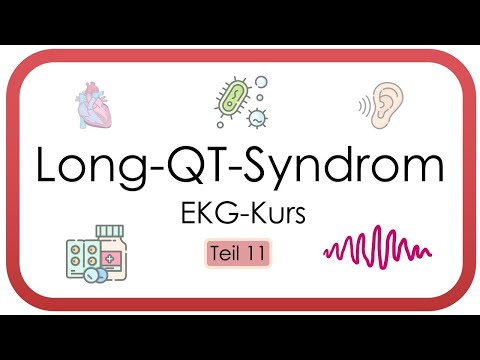 Long-QT-Syndrom (Angeboren, Erworben, Torsade-de-pointes Tachykardien) - EKG Kurs