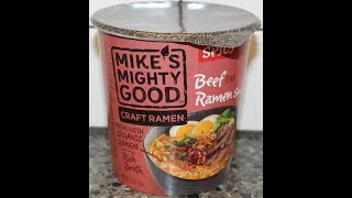 Mike’s Mighty Good: Beef Ramen Soup Review