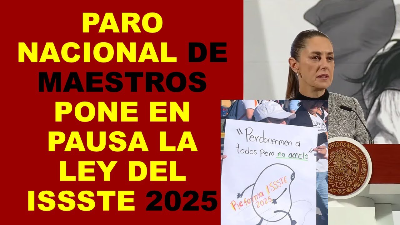 Soy Docente: PARO NACIONAL DE MAESTROS PONE EN PAUSA LA LEY DEL ISSSTE ...
