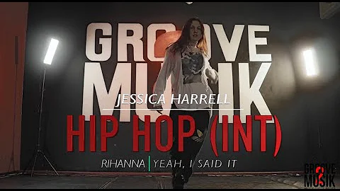 YEAH, I SAID IT - RIHANNA / JESSIE HARRELL CHOREOG...