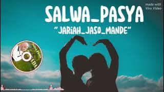 Jariah jaso mande _ salwa pasya | lirik