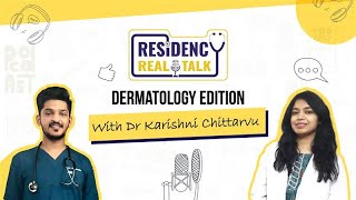 Inside Dermatology: Dreams, Doubts & Determination | Dr Karishini | Residency Real Talk