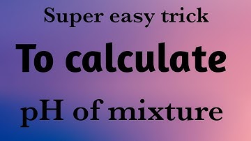 Trick|pH of mixture calculation