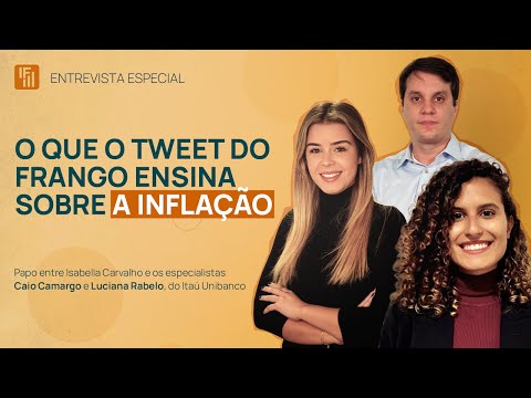 O que o tweet sobre o preço do frango diz sobre a inflação? | Inteligência Financeira