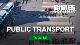 Maximizing Public Transportation with Some Fairlife Milk | Tutorial | Cities: Skylines